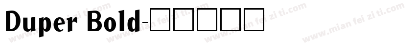 Duper Bold字体转换